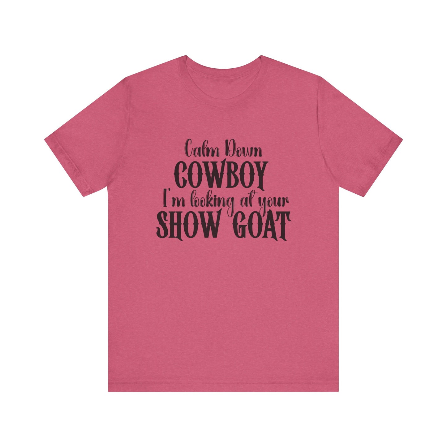 Show Goat Unisex Jersey Short Sleeve Tee