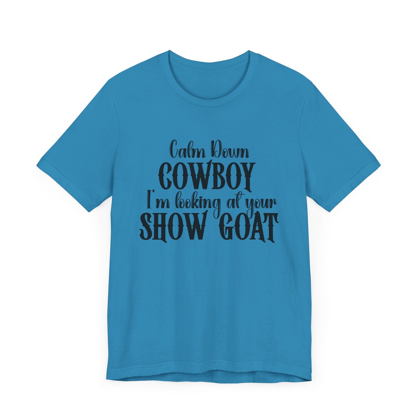 Show Goat Unisex Jersey Short Sleeve Tee