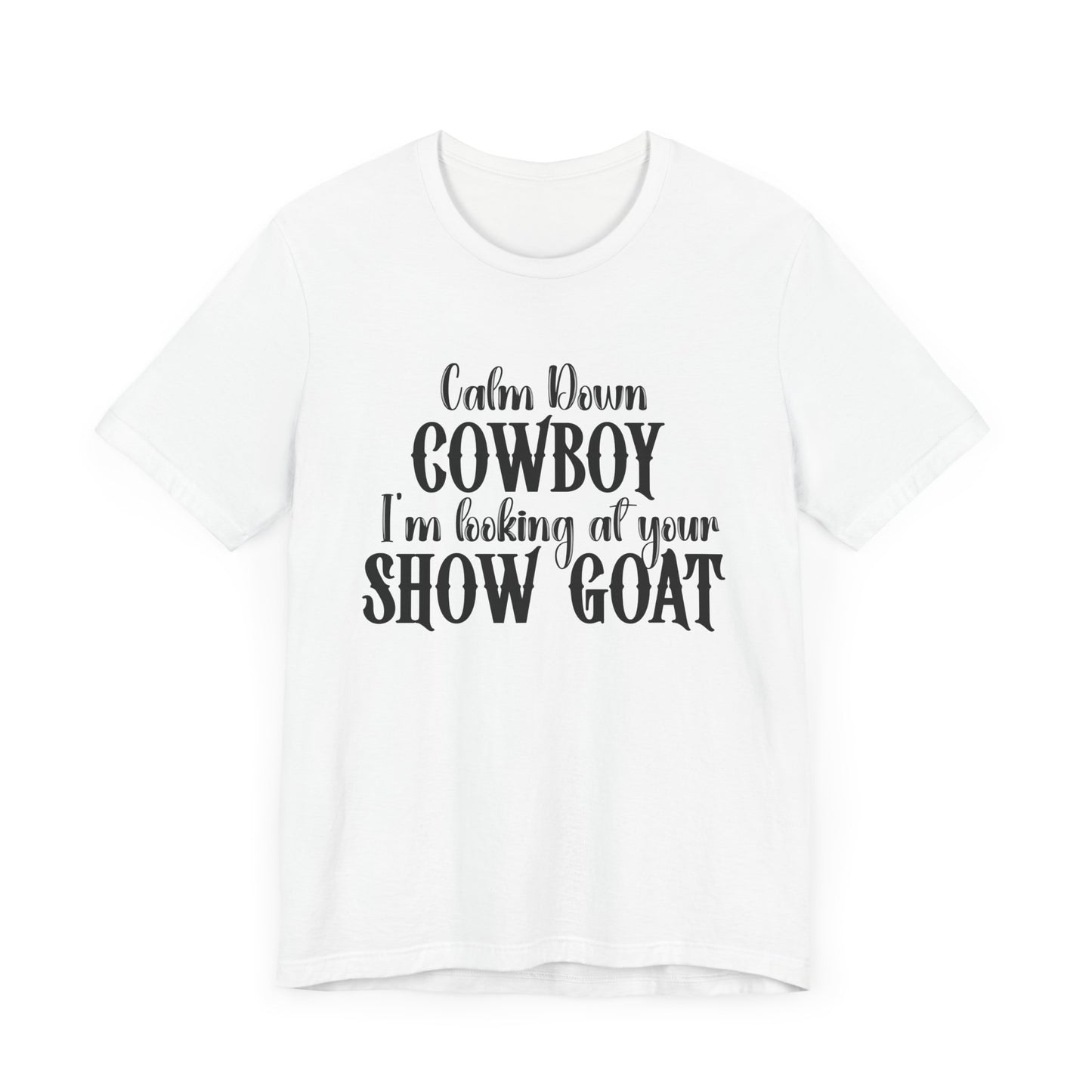Show Goat Unisex Jersey Short Sleeve Tee